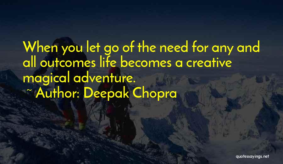 Magical Thinking Quotes By Deepak Chopra