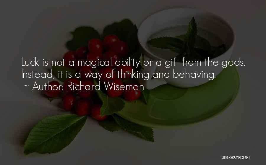 Magical Thinking Quotes By Richard Wiseman