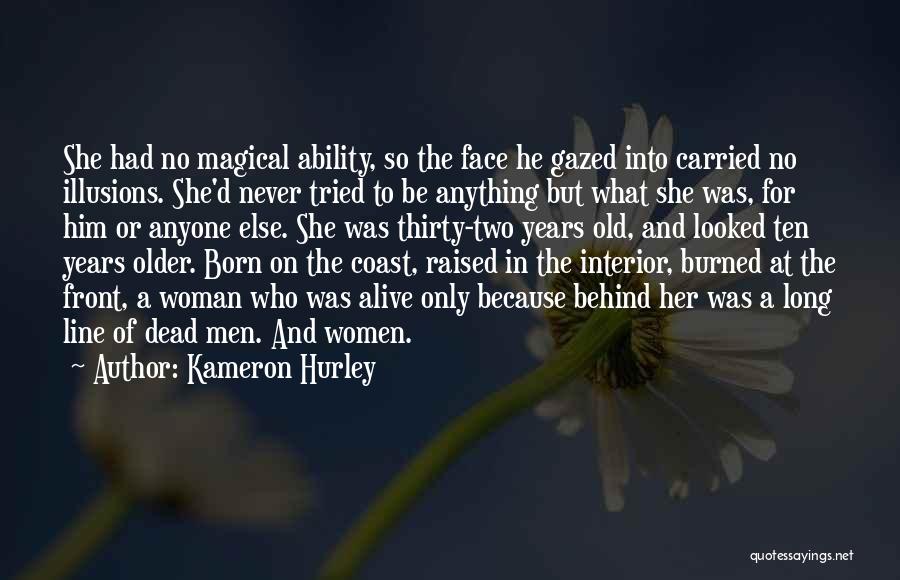 Magical Woman Quotes By Kameron Hurley