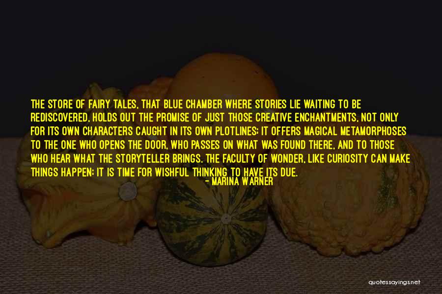 Magical Wonder Quotes By Marina Warner Magical Wonder Quotes By Marina Warner