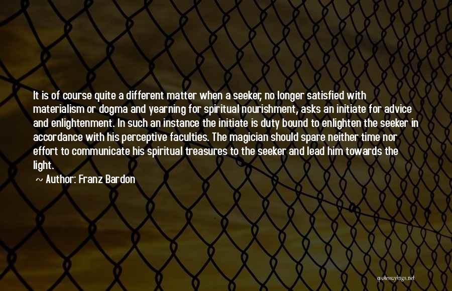 Magician Quotes By Franz Bardon