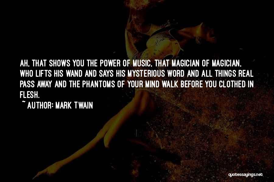 Magician Quotes By Mark Twain