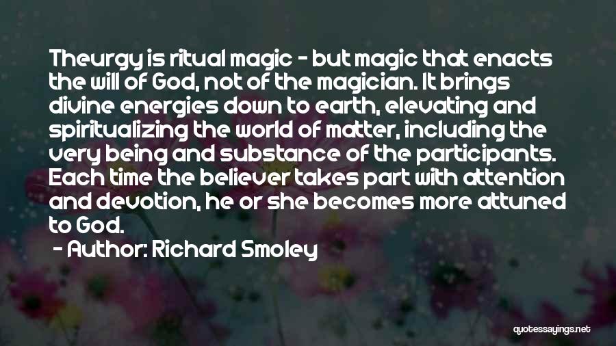 Magician Quotes By Richard Smoley