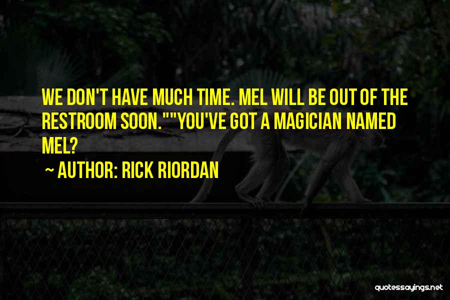 Magician Quotes By Rick Riordan