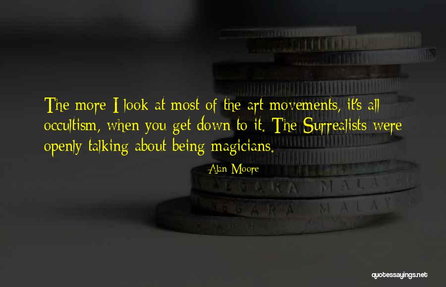 Magicians Quotes By Alan Moore Magicians Quotes By Alan Moore