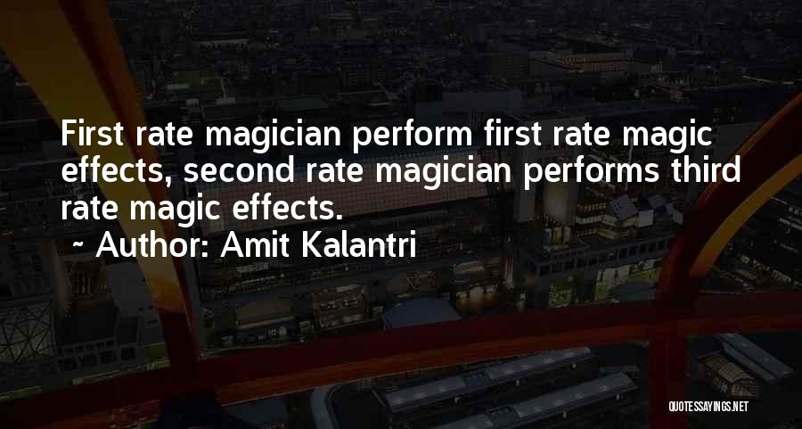 Magicians Quotes By Amit Kalantri