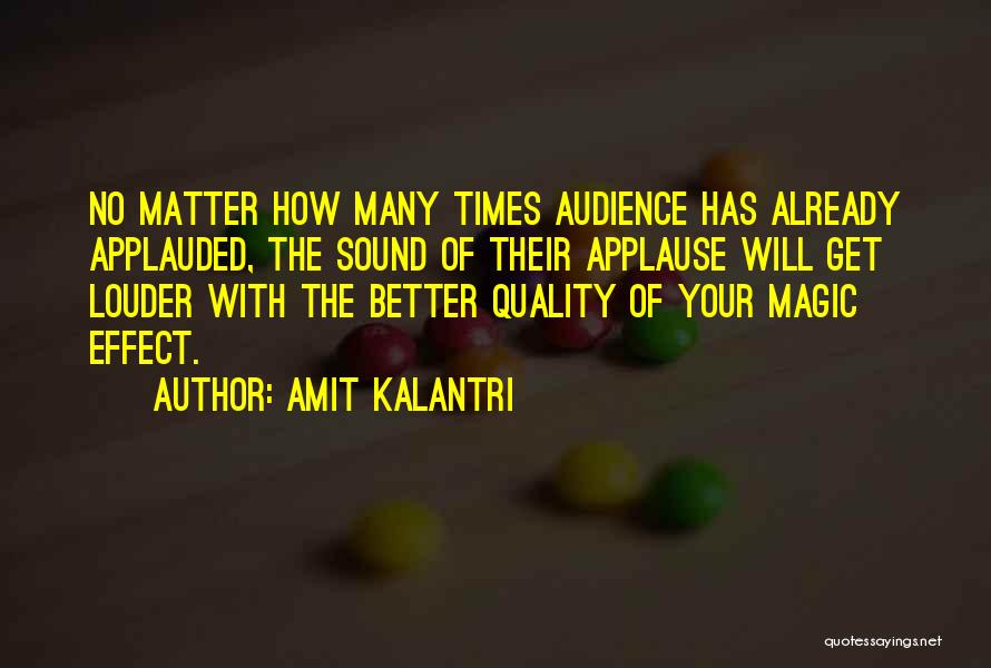 Magicians Quotes By Amit Kalantri