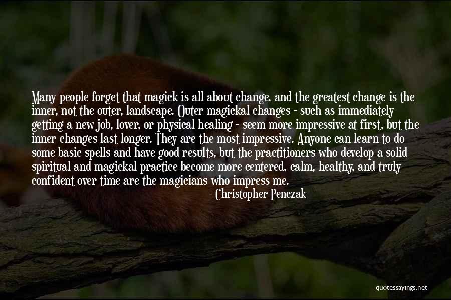 Magicians Quotes By Christopher Penczak Magicians Quotes By Christopher Penczak