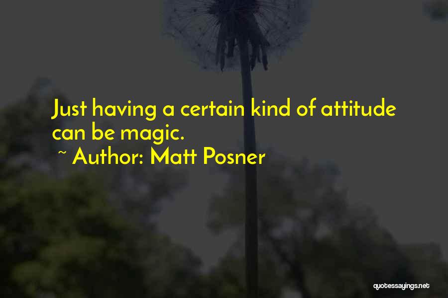 Magicians Quotes By Matt Posner