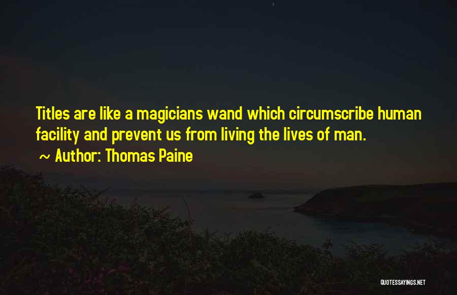 Magicians Quotes By Thomas Paine