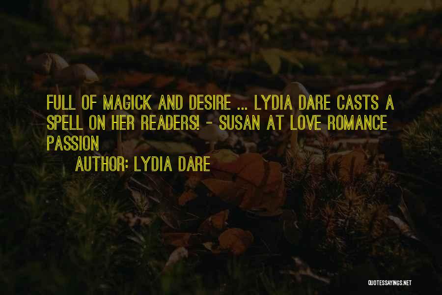 Magick Book 4 Quotes By Lydia Dare