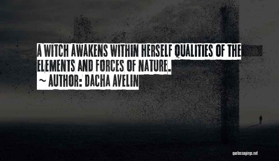 Magick Quotes By Dacha Avelin