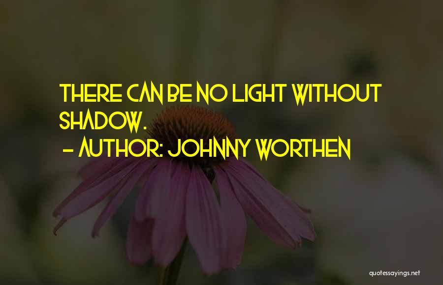 Magick Quotes By Johnny Worthen