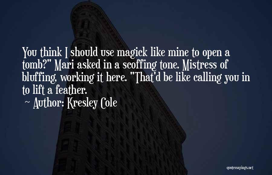 Magick Quotes By Kresley Cole