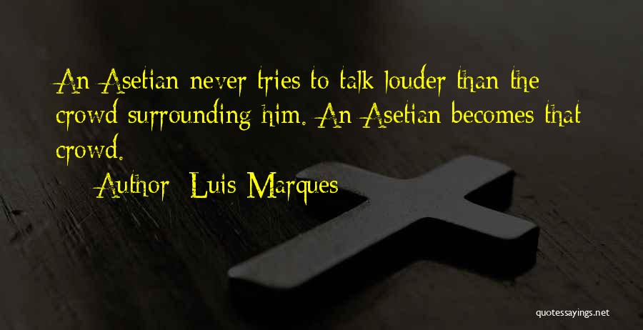 Magick Quotes By Luis Marques