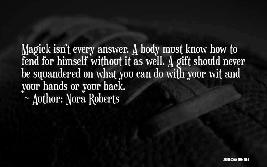 Magick Quotes By Nora Roberts