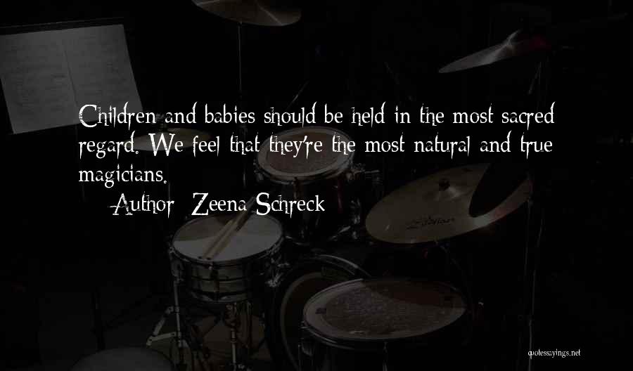 Magick Quotes By Zeena Schreck