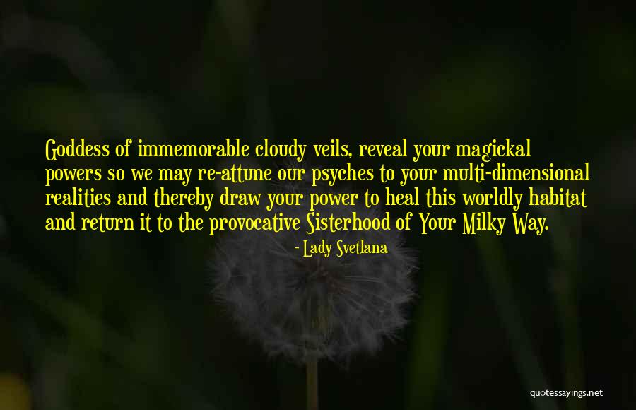 Magickal Quotes By Lady Svetlana