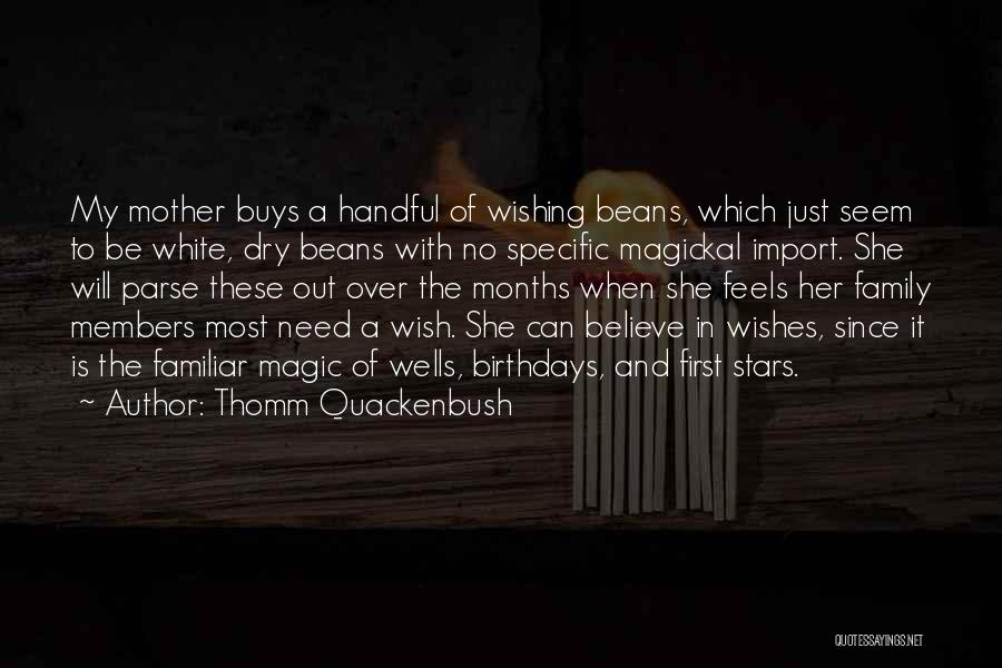 Magickal Quotes By Thomm Quackenbush