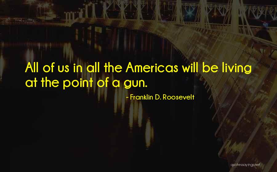 Magicked Prism Quotes By Franklin D. Roosevelt Magicked Prism Quotes By Franklin D. Roosevelt