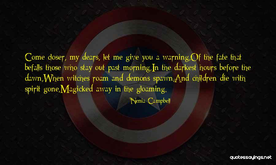 Magicked Quotes By Nenia Campbell Magicked Quotes By Nenia Campbell
