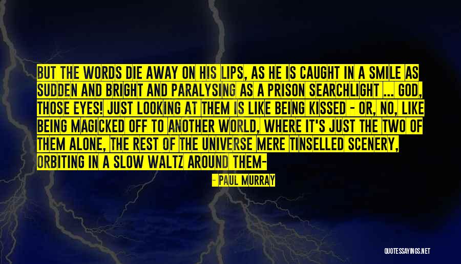 Magicked Quotes By Paul Murray Magicked Quotes By Paul Murray