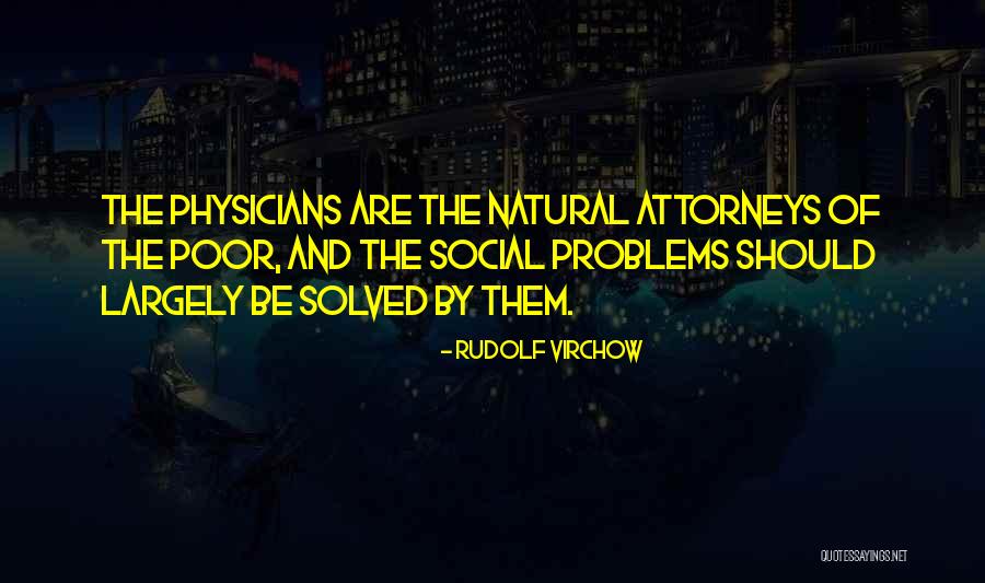 Magicks Of The Arcane Quotes By Rudolf Virchow Magicks Of The Arcane Quotes By Rudolf Virchow