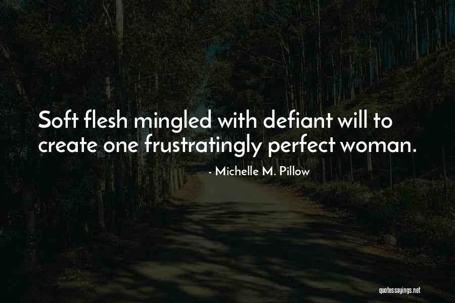Magickyzenska Quotes By Michelle M. Pillow Magickyzenska Quotes By Michelle M. Pillow