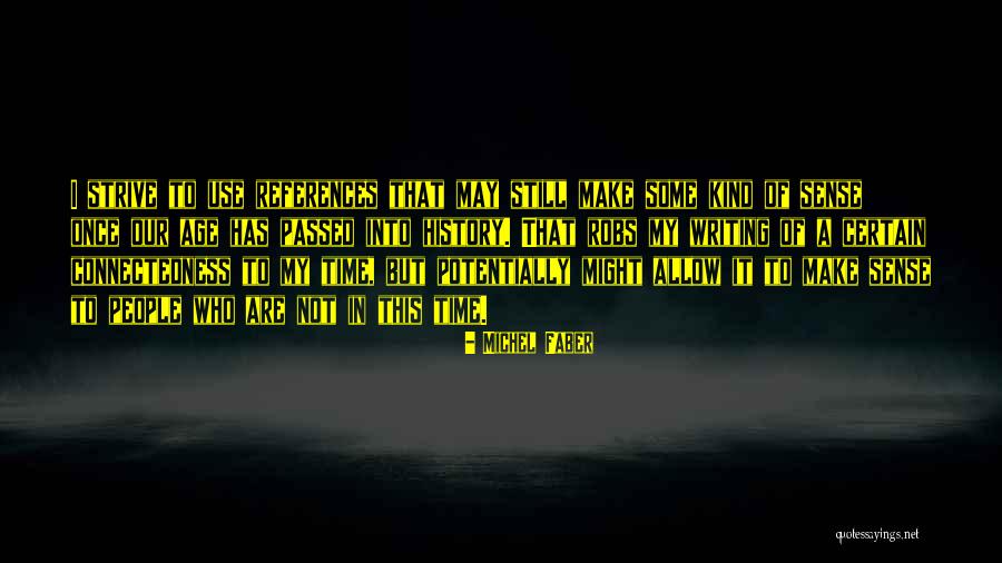Magiclesson Quotes By Michel Faber Magiclesson Quotes By Michel Faber