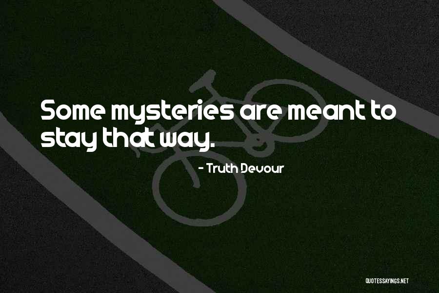 Magicos Show Quotes By Truth Devour