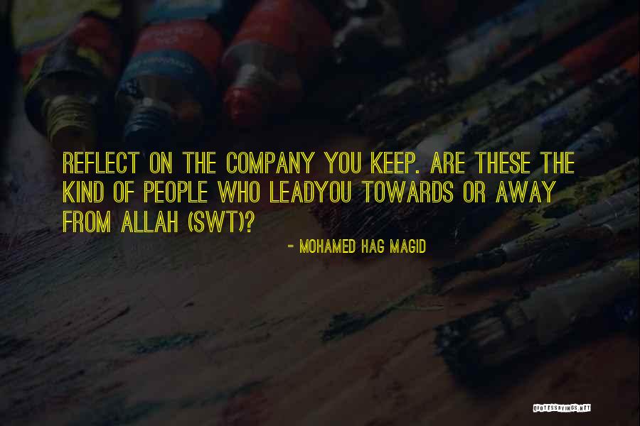 Magid Magid Quotes By Mohamed Hag Magid Magid Magid Quotes By Mohamed Hag Magid