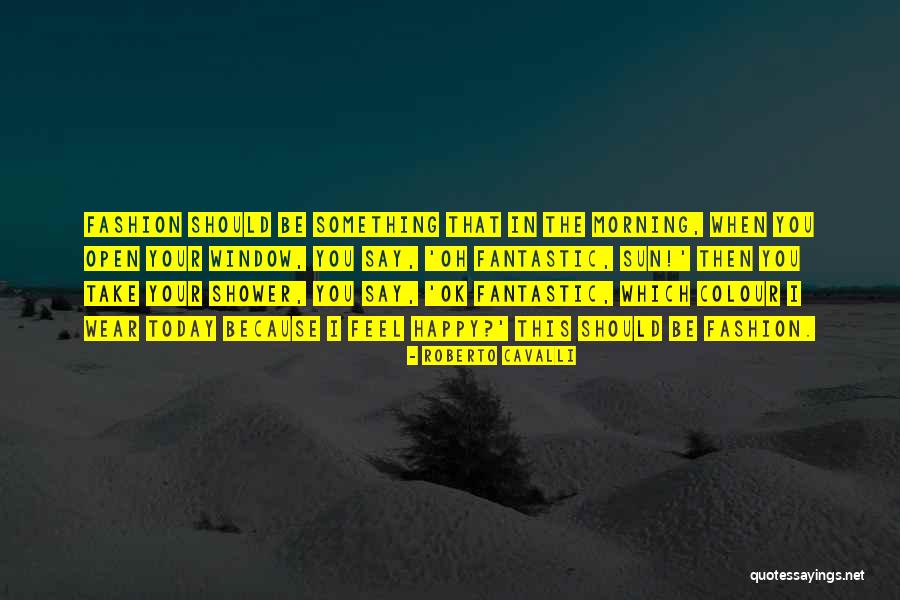 Magid Magid Quotes By Roberto Cavalli Magid Magid Quotes By Roberto Cavalli