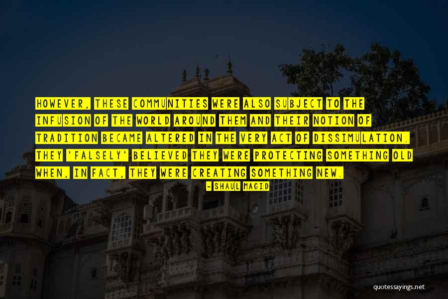 Magid Magid Quotes By Shaul Magid Magid Magid Quotes By Shaul Magid