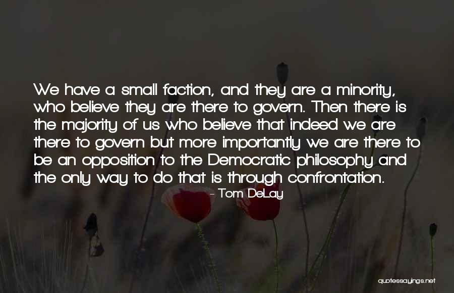 Maginon Vision Quotes By Tom DeLay Maginon Vision Quotes By Tom DeLay