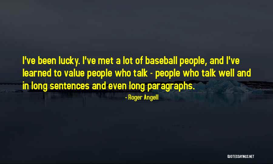 Magir Quotes By Roger Angell Magir Quotes By Roger Angell