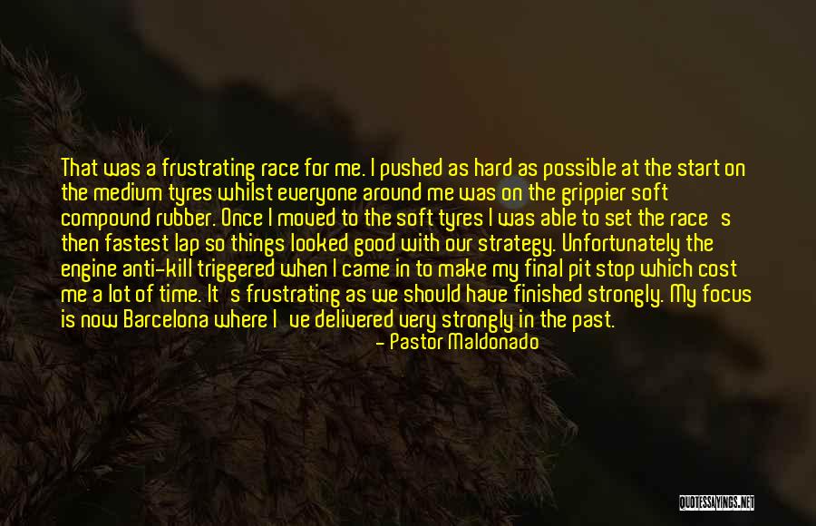 Magische Zauberkugel Quotes By Pastor Maldonado Magische Zauberkugel Quotes By Pastor Maldonado
