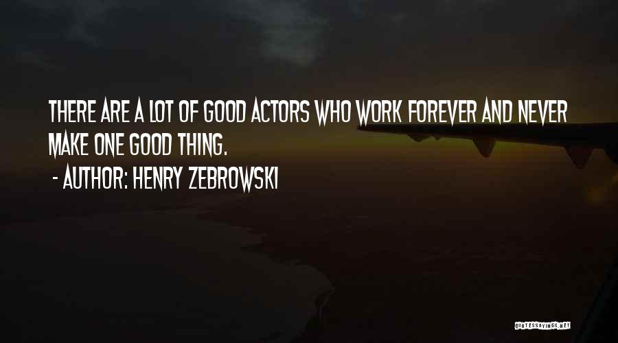 Magister Quotes By Henry Zebrowski