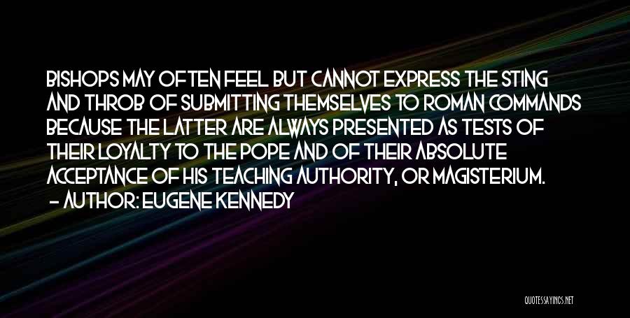 Magisterium Quotes By Eugene Kennedy