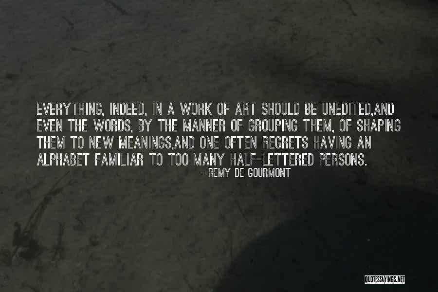 Magistrale Bereiding Quotes By Remy De Gourmont Magistrale Bereiding Quotes By Remy De Gourmont