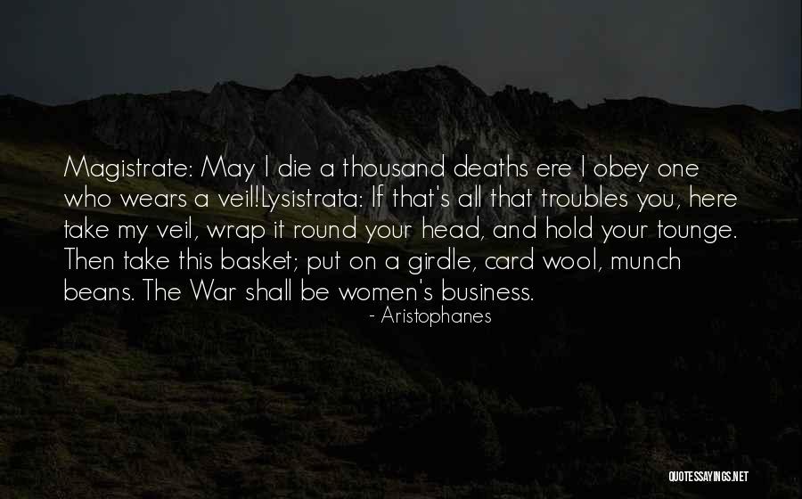 Magistrate Quotes By Aristophanes