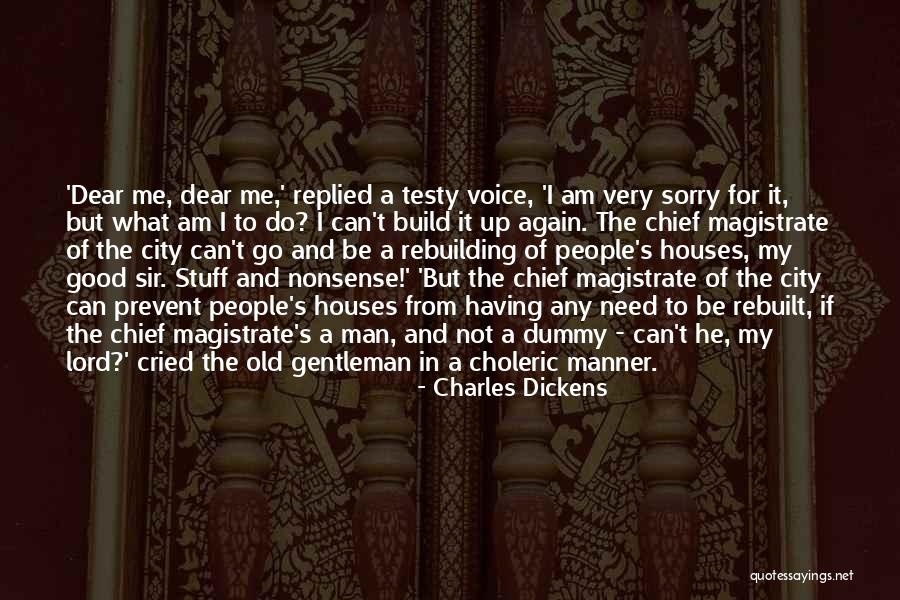 Magistrate Quotes By Charles Dickens Magistrate Quotes By Charles Dickens