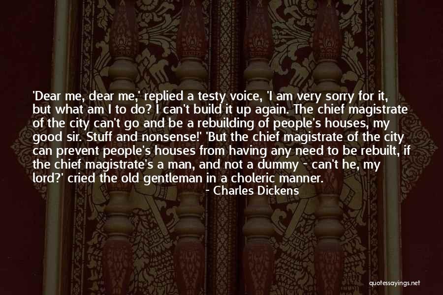 Magistrate Quotes By Charles Dickens