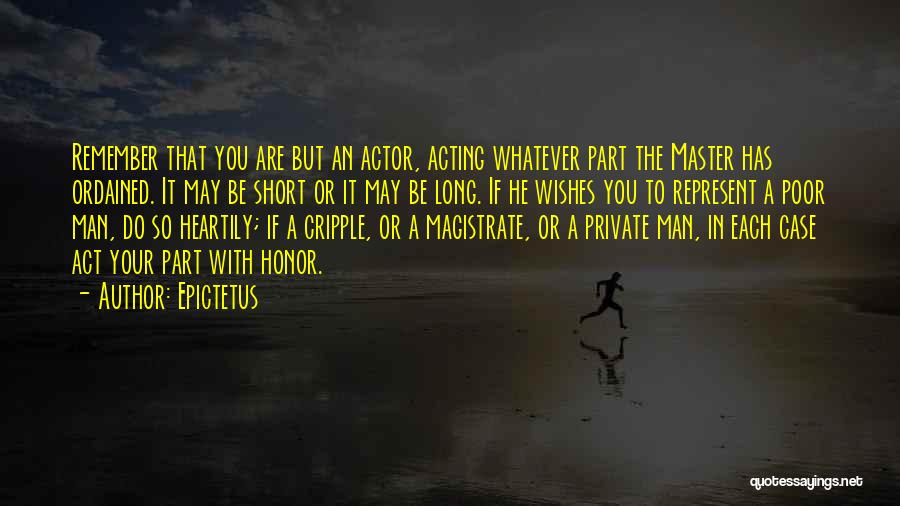 Magistrate Quotes By Epictetus