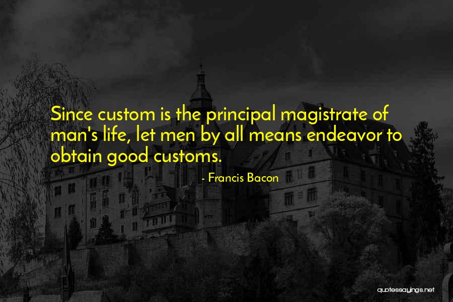 Magistrate Quotes By Francis Bacon Magistrate Quotes By Francis Bacon