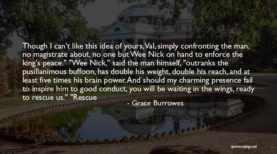 Magistrate Quotes By Grace Burrowes Magistrate Quotes By Grace Burrowes