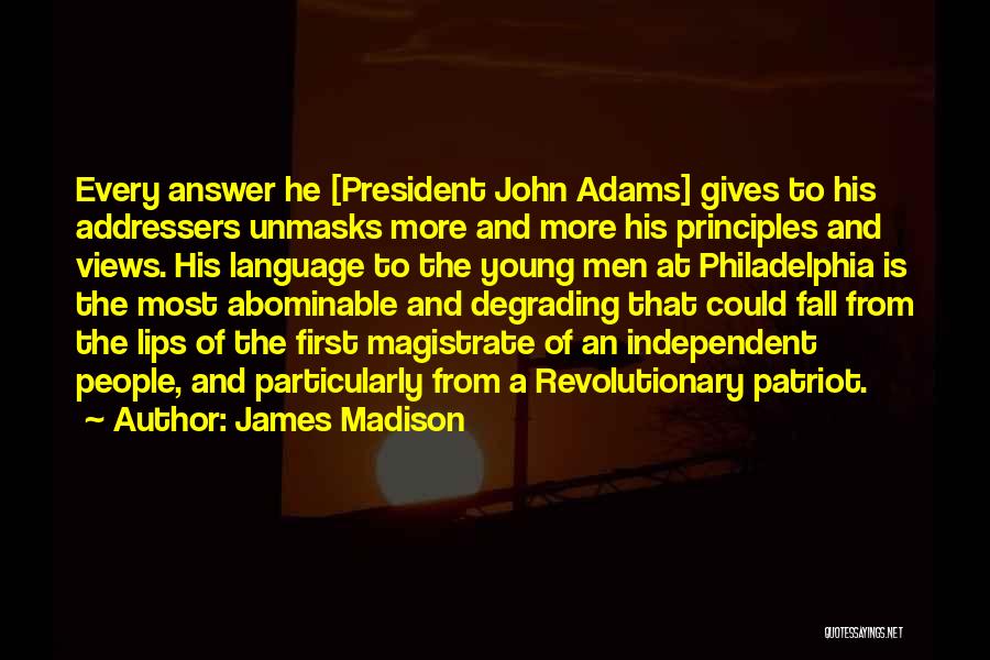 Magistrate Quotes By James Madison