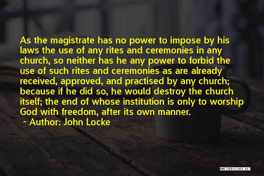 Magistrate Quotes By John Locke