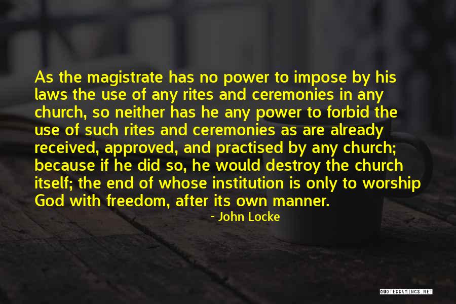 Magistrate Quotes By John Locke