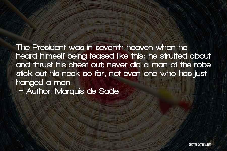 Magistrate Quotes By Marquis De Sade