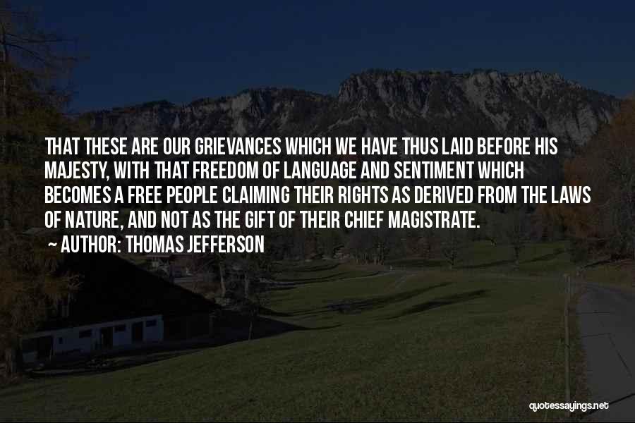 Magistrate Quotes By Thomas Jefferson